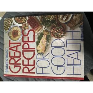 Reader's Digest Great Recipes for Good Health Cookbook